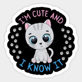 I'm Cute and I know it Smart Cookie Sweet little kitty cute baby outfit Sticker